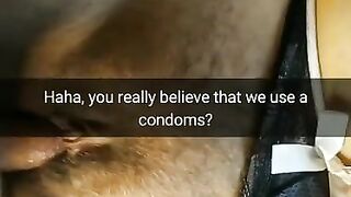 Did you really thing she use Condom? Real Cheating Wives never use a Condoms! [cuckold. Snapchat]