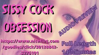 Sissy Cock Obsession AUDIO PREVIEW