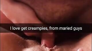 I Love Unprotected Sex and Creampies with an old Married Guys - Snapchat Cuckold