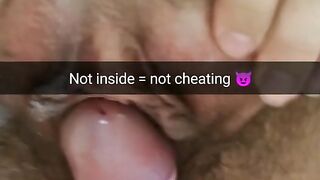 While my Dick not inside - your Wife not Cheated you [cuckold, Snapchat]