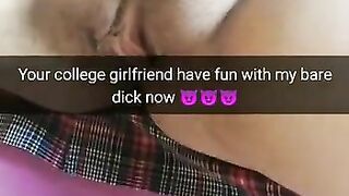 I will fuck your college GF bare and you will never know it