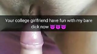 I will fuck your college GF bare and you will never know it