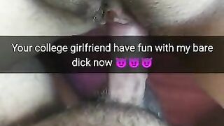 I will fuck your college GF bare and you will never know it