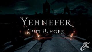 Yennefer Cum Whore