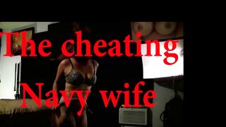 The cheating Navy wife