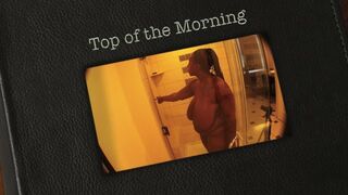 Top of the Morning: Shower