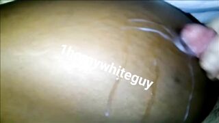 Horny white guy pulls out to paint sexy ebony Haitian MILF ass with cum