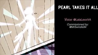 PEARL TAKES IT ALL (voice)