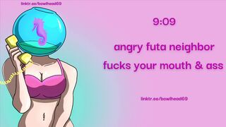 Audio: Angry Futa Neighbor Fucks Your Mouth & Your Ass