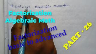 Factorization Math Slove by Bikash Edu Care Episode 26