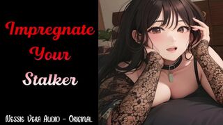 Impregnating Your Stalker (Preview)