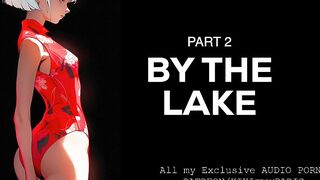 Audio Erotica for Men and Woman - By the Lake - Part 2