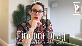 Findom Brag - Profiting from your Debt